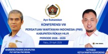 Panitia Konferkab PWI Rohil VIII Buka Pendaftaran Calon Ketua. Ini Syaratnya