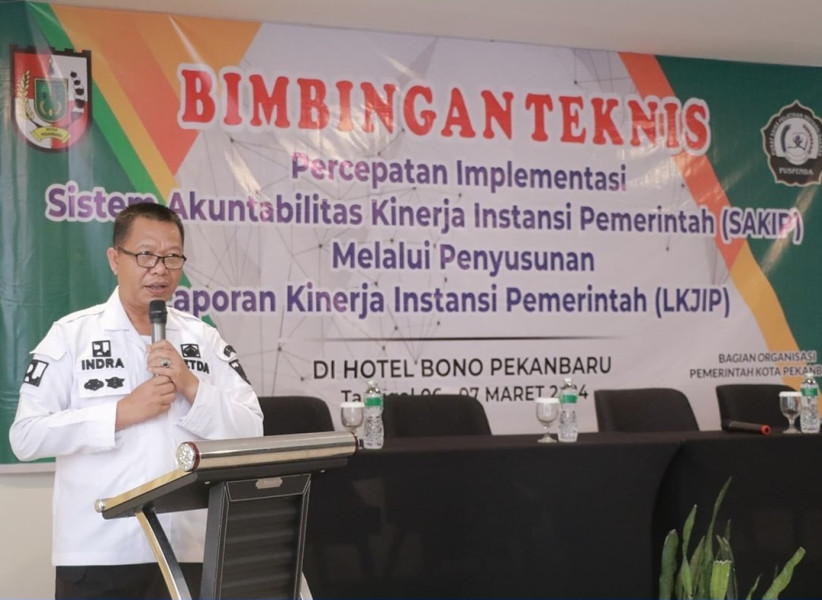 Dibuka Sekda Pekanbaru, Kepala BPKAD Kota Apresiasi Bimtek SAKIP