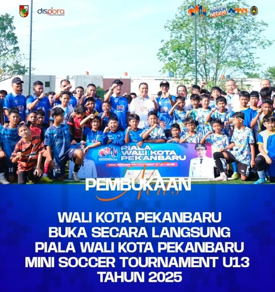 Walikota Pekanbaru Buka Turnamen Mini Soccer U13,  Berharap Lahir Pemain Muda Potensial dan Berbakat