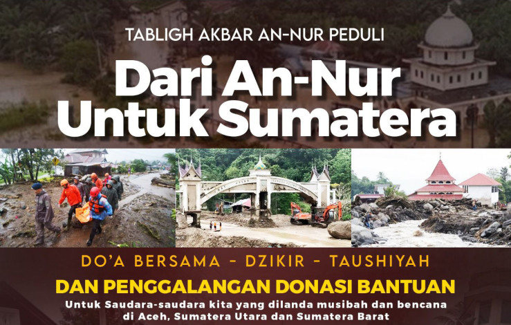 BPMR An-Nur Ajak Masyarakat Riau Bersatu Bantu Korban Bencana Sumatera